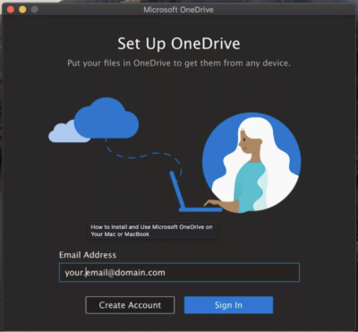 How to Install and Use Microsoft OneDrive on Your Mac or MacBook